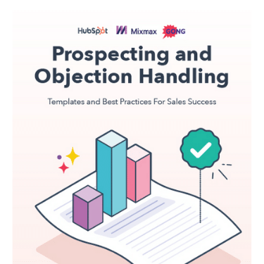 Prospecting and Objection Handling: Templates and Best Practices for Sales Success